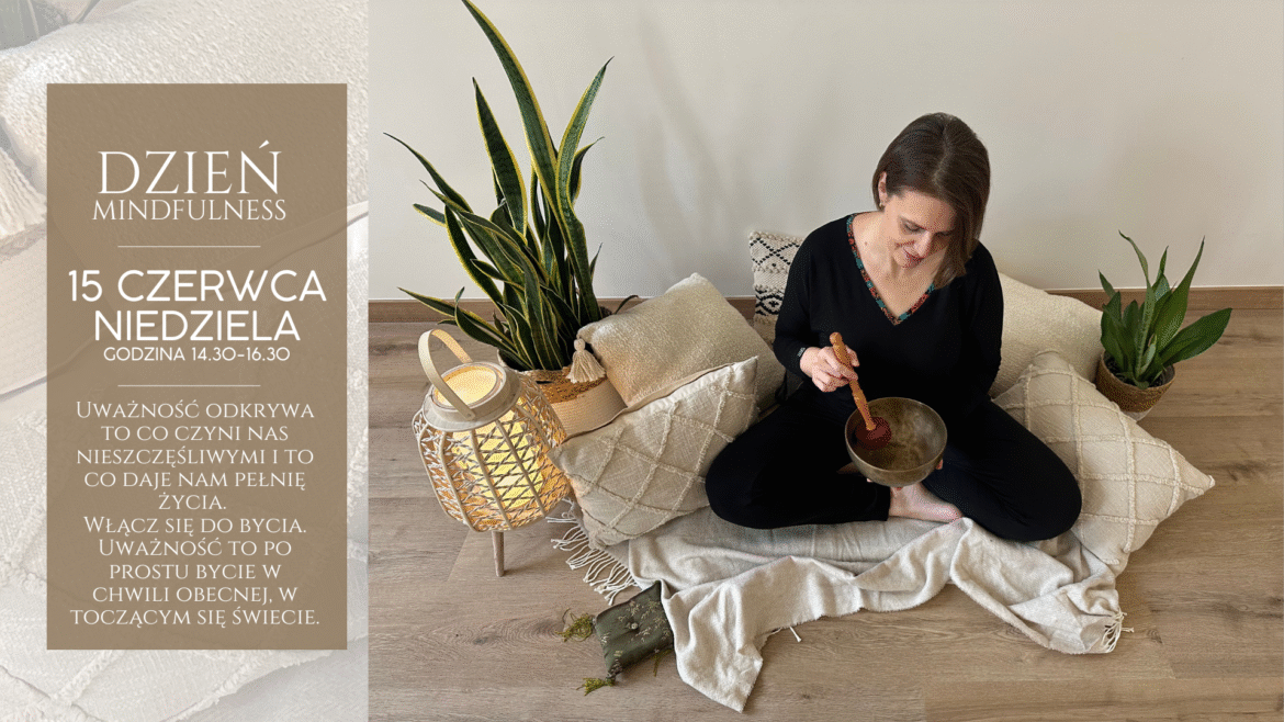 Dzień mindfulness – 15 czerwca