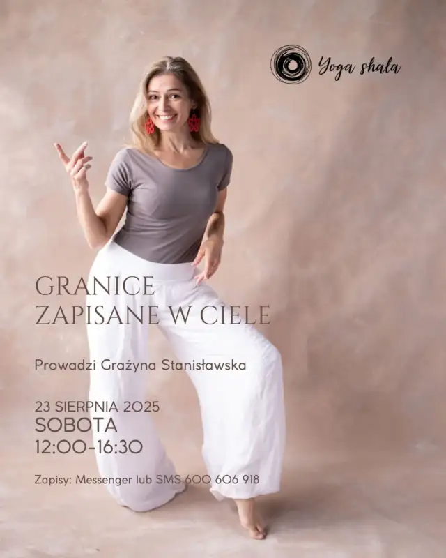 ✨ Granice zapisane w ciele ✨
Warsztaty dla kobiet 💛 
⚠️ do końca lipca niższa cena! 

📅 23 sierpnia 2025 (sobota)
🕛 12:00–16:30 (z przerwą na lunch)
👥 Tylko 12 miejsc
🍲 Wspólny lunch w cenie.

Zdrowe granice zaczynają się w ciele.
Popracujemy z napięciami, które blokują Twoje „nie” i Twoje „tak”.
W trakcie warsztatu nauczysz się: 

🔸 rozpoznawać, gdzie Twoje granice są zatarte lub zbyt sztywne
🔸 czuć granice w ciele – w miednicy, brzuchu, klatce, ramionach
🔸 mówić „nie” i „tak” – z ciała, nie z głowy
🔸 zakotwiczać się w sobie, by nie tracić energii na ciągłą walkę lub ucieczkę

📩 Zapisy: SMS Grażyna
📞 600 606 918
💰 Do 31.07 – 250 zł | potem 290 zł

#yogashalabialystok #jogabiałystok #bialystok #bioenergetykalowena #lowen
